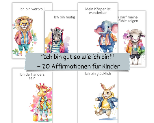 Ich bin gut so wie ich bin! – 20 Affirmationen für Kinder, um Selbstvertrauen und Resilienz zu stärken